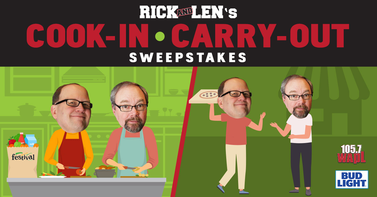 CONTEST: Rick & Len's Cook In | Carry Out Sweepstakes